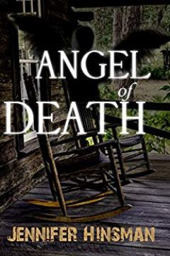 Angel of Death by Jennifer Hinsman